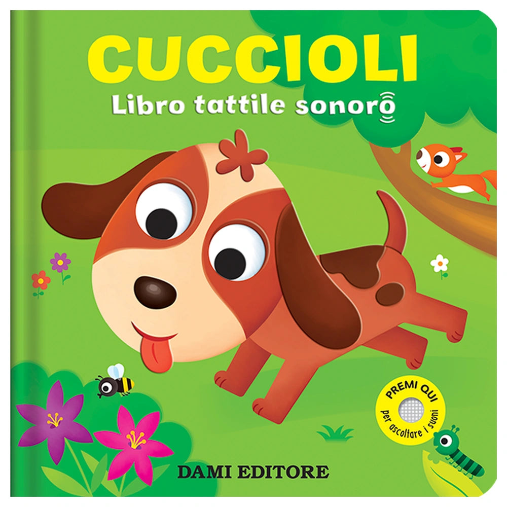 Dami Editore - Libro Tattile Sonoro - Cuccioli - Books Age +3 - DME54528A - Italian Edition