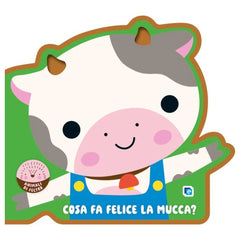 Edizioni del Borgo - Cosa fa Felice la Mucca? - Book Age: +6M - +24M - EDB60149A - Italian Edition