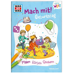 TESSLOFF - WAS IST WAS Meine Welt Mach mit Geburtstag - Books - German Edition