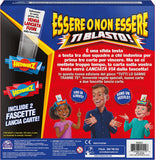 SPIN MASTER - ESSERE O NON ESSERE Ti Blasto  - Board Game - Italian Edition